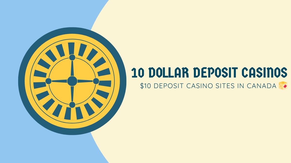 $10 Deposit casinos