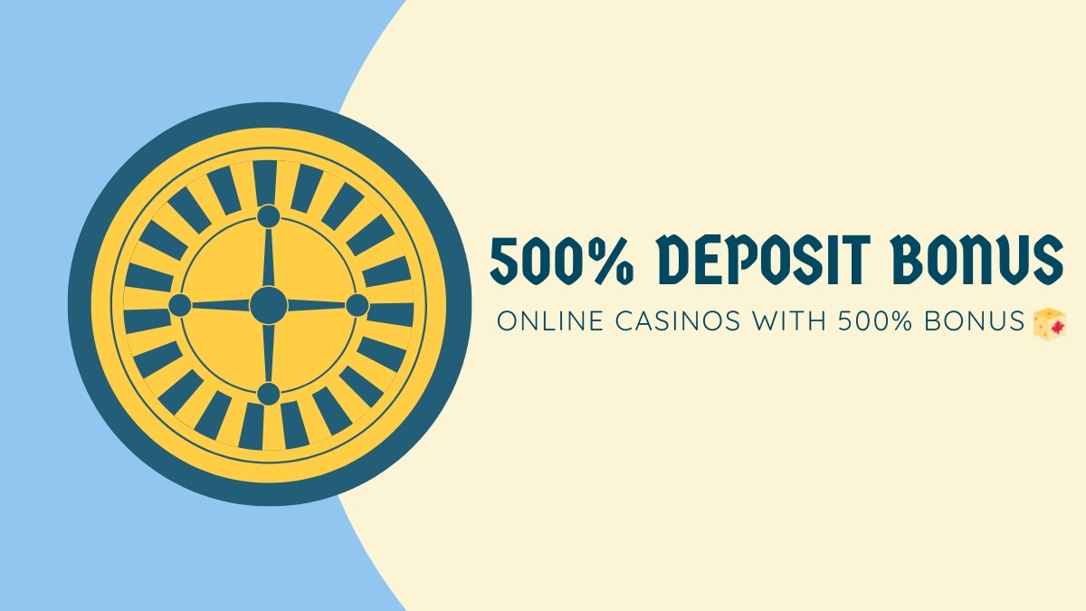 500% bonus casino