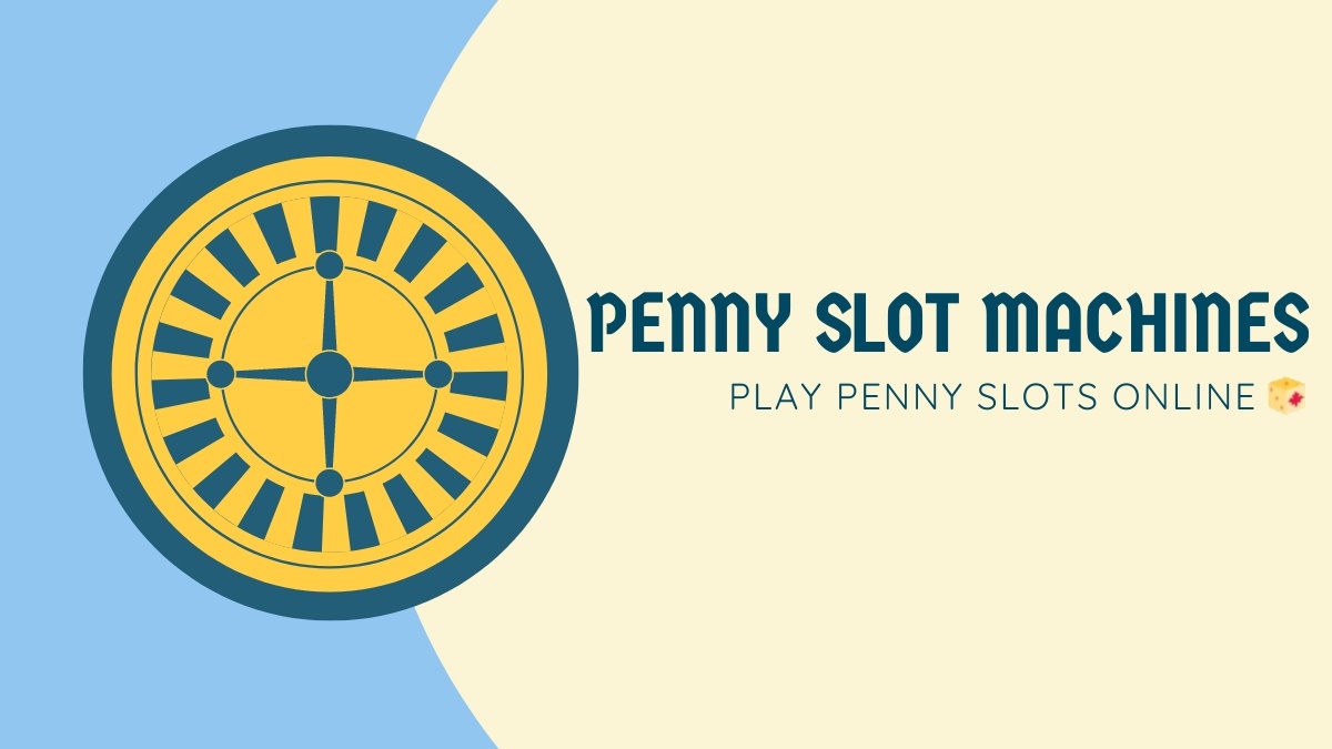 Penny slots